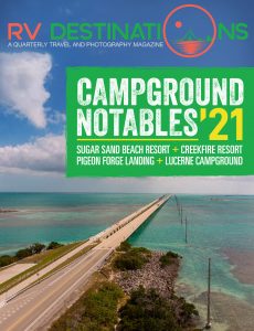 RV Destinations Magazine – 2021 Campground Notables
