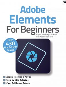 Adobe Elements For Beginners – 8th Edition, 2021