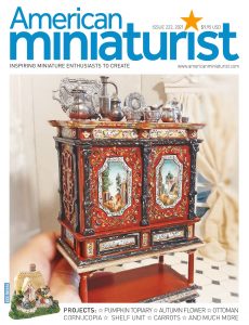 American Miniaturist – Issue 222 – November 2021