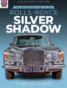 British Icon – Issue 3 – Rolls-Royce Silver Shadow – 2021