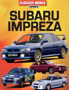 Classics World Japanese Subaru Impreza – Issue 03, 2021