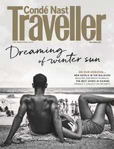 Conde Nast Traveller UK – December 2021