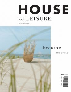House and Leisure – Summer 2021