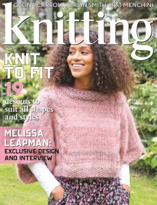 Knitting – Issue 224 – November 2021