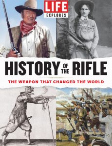 LIFE Explores – History Of The Rifle, 2020