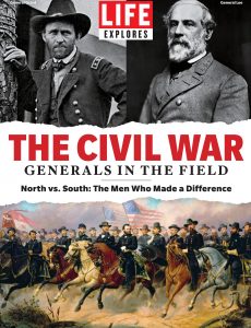 LIFE Explores The Civil War Generals in the Field – 2020