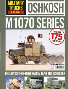 Military Trucks Archive – Issue 05, 2021