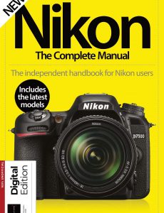 Nikon The Complete Manual – 13th Edition, 2021