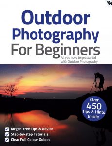 Outdoor Photography For Beginners – 8th Edition 2021