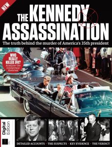 The Kennedy Assassination – The True Story 3rd Edition, 2021