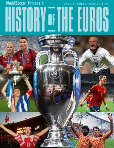 World Soccer Presents – Issue 4 – History of the Euros 2021