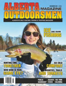 Alberta Outdoorsmen – Volume 23 Issue 8 – December 2021