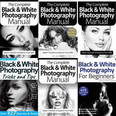 Black & White Photography The Complete Manual,Tricks And Tips,For Beginners - Full Year 2021 Issues Collection