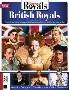 History of Royals British Royals – Issue 66, 2021