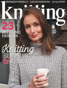 Knitting – Issue 226 – December 2021