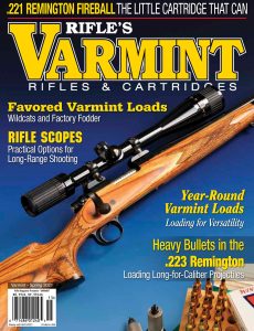 Rifle Magazine – Varmint Rifles & Cartridges – Spring 2021