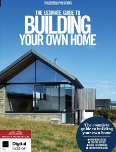 The Ultimate Guide to Building Your Home – 3rd Edition, 2021
