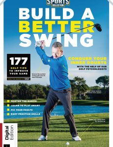 The Ultimate Sports Collection Build A Better Swing – Issue 6, 2021