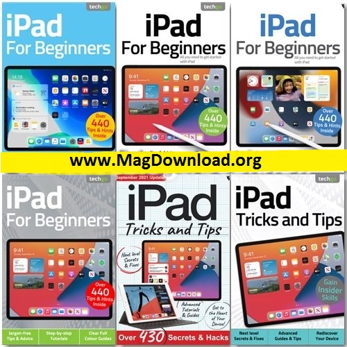 iPad The Complete Manual, Tricks And Tips, For Beginners - Full Year 2021 Issues Collection
