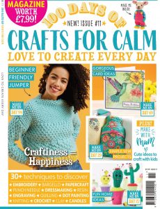 100 Days of Craft – Craft FOr Calm, Issue 11 2022