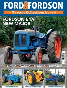 Ford & Fordson Tractor Collection – Issue 6 – January 2022