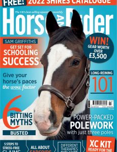 Horse & Rider UK – Issue 629 – March 2022