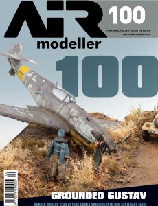 Meng AIR Modeller – Issue 100 – February-March 2022