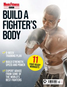 Men’s Fitness Guides – Issue 17 – 21 January 2022