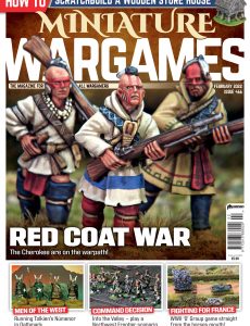 Miniature Wargames – Issue 466 – February 2022