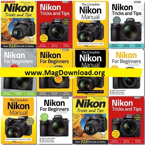 Nikon The Complete Manual, Tricks And Tips, For Beginners – Full Year 2021 Issues Collection