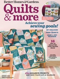 Quilts and More – Spring 2022