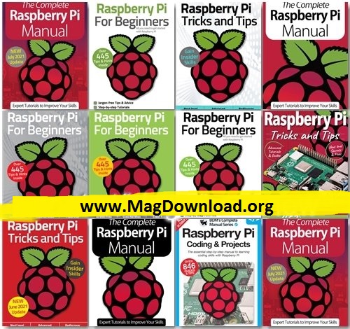 Raspberry Pi The Complete Manual, Tricks And Tips, For Beginners – Full Year 2021 Issues Collection