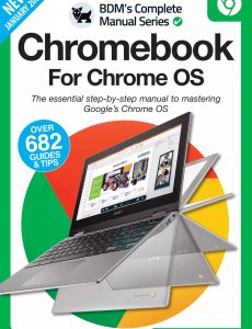 The Complete Manual – Chromebook For Chrome OS, January 2022