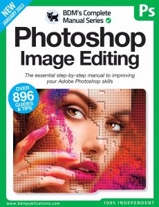 The Complete Photoshop IMage Editing Manual – 12th Edition 2021