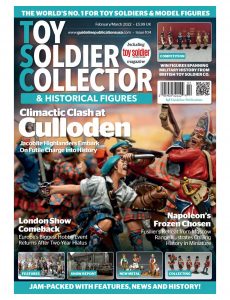Toy Soldier Collector & Historical Figures – February-March 2022
