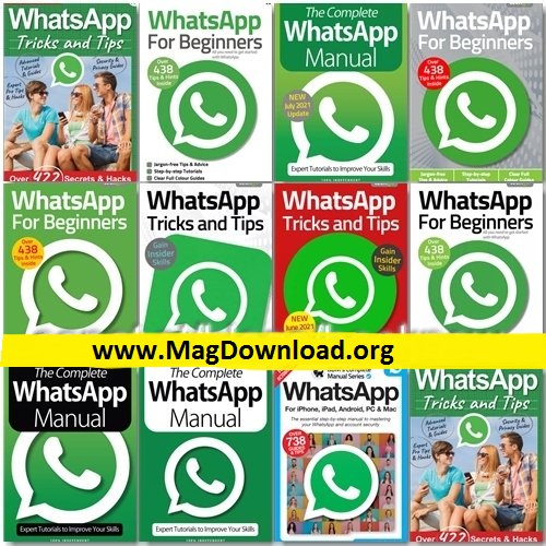 WhatsApp The Complete Manual, Tricks And Tips, For Beginners – Full Year 2021 Issues Collection