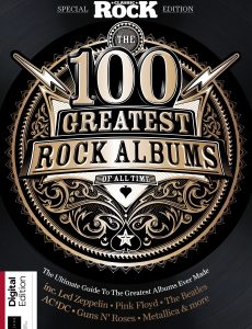 100 Greatest Classic Rock Albums – 6th Edition, 2021