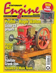 Stationary Engine – Issue 577 – April 2022