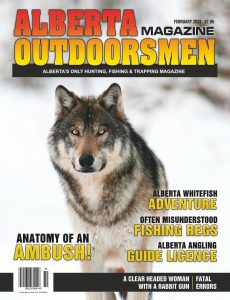 Alberta Outdoorsmen – Volume 23 Issue 10 – February 2022