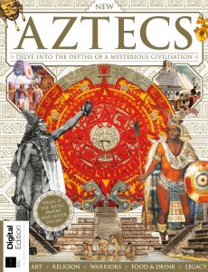 All About History Aztecs – 4th Edition, 2022