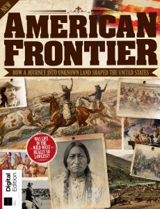 All About History Book of the American Frontier – 6th Edition, 2021