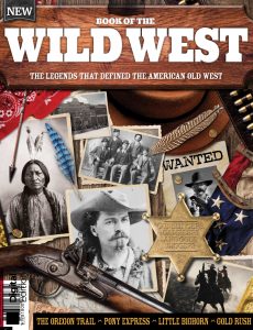 All About History Book of the Wild West – 8th Edition 2021