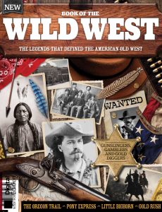 All About History Book of the Wild West – 9th Edition, 2022