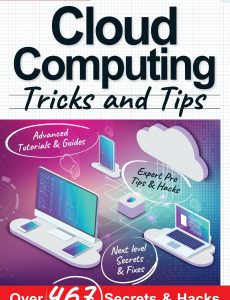 Cloud Computing, Tricks And Tips – 9th Edition 2022