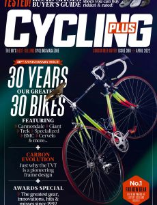 Cycling Plus UK – April 2022