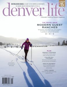 Denver Life Magazine – February 2022