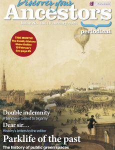 Discover Your Ancestors – Issue 106 – February 2022