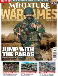 Miniature Wargames – Issue 467 – March 2022