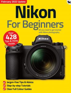 Nikon For Beginners – 9th Edition 2022