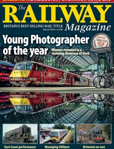The Railway Magazine – March 2022